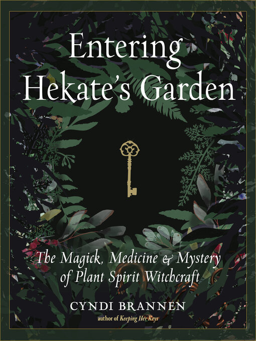 Title details for Entering Hekate's Garden by Cyndi Brannen - Available